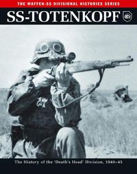 Cover image for Ss: Totenkopf: The History of the Third Ss Division 1933-45