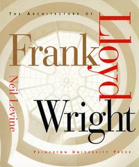 Cover image for The Architecture of Frank Lloyd Wright