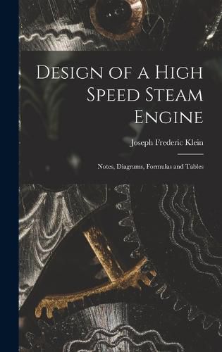 Cover image for Design of a High Speed Steam Engine