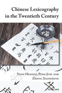 Cover image for Chinese Lexicography in the Twentieth Century