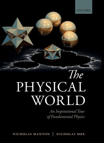 Cover image for The Physical World: An Inspirational Tour of Fundamental Physics
