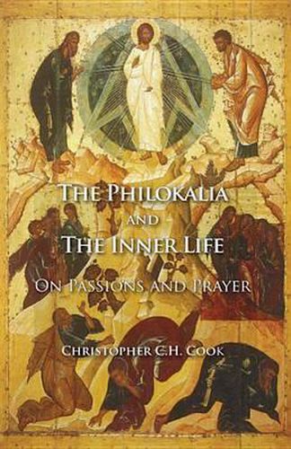 Cover image for The Philokalia and the Inner Life: On Passions and Prayer