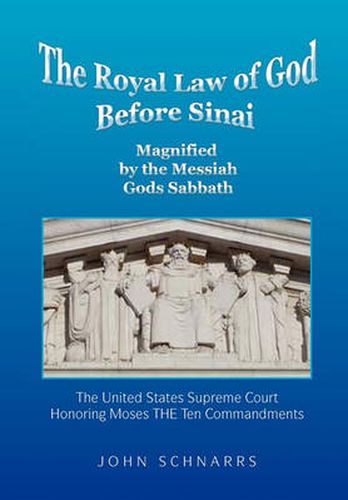 Cover image for The Royal Law of God Before Sinai