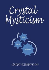 Cover image for Crystal Mysticism