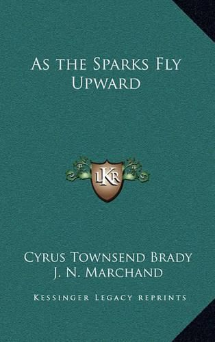 Cover image for As the Sparks Fly Upward
