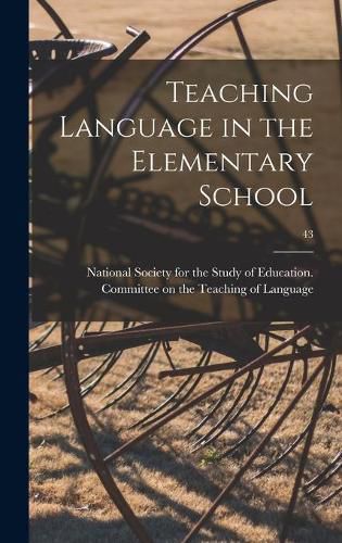 Cover image for Teaching Language in the Elementary School; 43