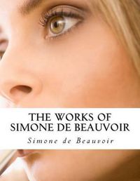 Cover image for The Works of Simone de Beauvoir