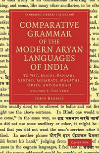 Cover image for Comparative Grammar of the Modern Aryan Languages of India: To Wit, Hindi, Panjabi, Sindhi, Gujarati, Marathi, Oriya, and Bangali