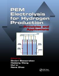 Cover image for PEM Electrolysis for Hydrogen Production: Principles and Applications