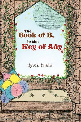 Cover image for The Book of B, In the Key of Ady