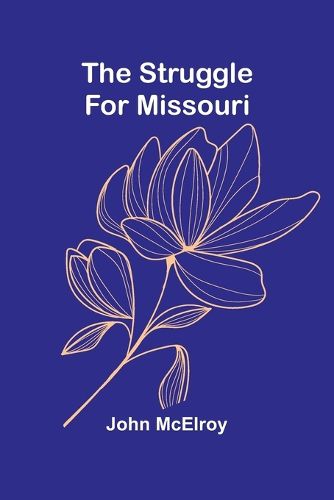 Cover image for The Struggle for Missouri