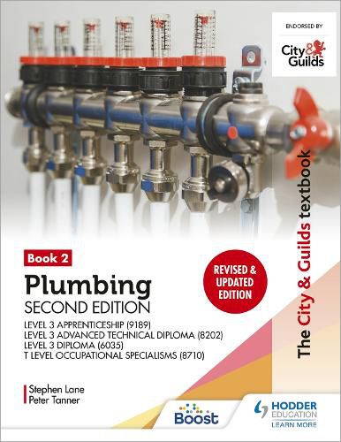 Cover image for The City & Guilds Textbook: Plumbing Book 2, Second Edition: For the Level 3 Apprenticeship (9189), Level 3 Advanced Technical Diploma (8202), Level 3 Diploma (6035) & T Level Occupational Specialisms (8710)