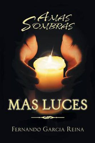 Cover image for A Mas Sombras Mas Luces