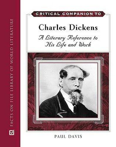 Cover image for Critical Companion to Charles Dickens: A Literary Reference to His Life and Work