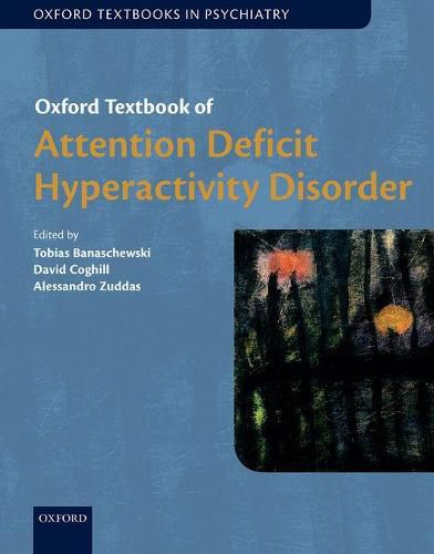 Cover image for Oxford Textbook of Attention Deficit Hyperactivity Disorder