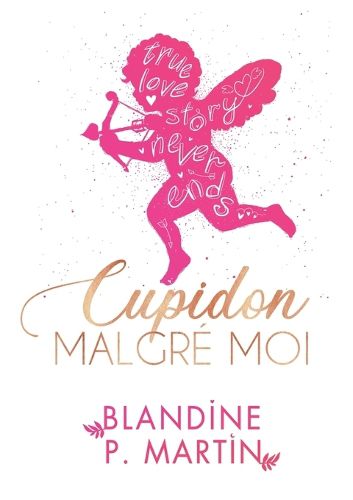 Cover image for Cupidon malgre moi