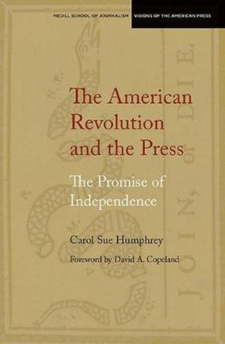 Cover image for The American Revolution and the Press: The Promise of Independence