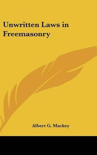 Unwritten Laws in Freemasonry