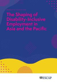 Cover image for Disability at a Glance 2021: The Shaping of Disability-inclusive Employment in Asia and the Pacific