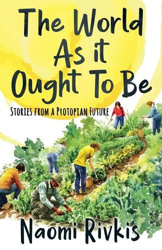 Cover image for The World As It Ought to Be