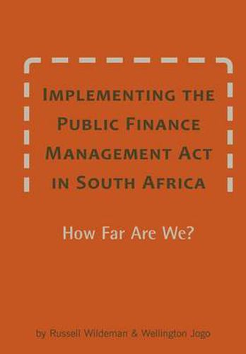 Cover image for Implementing the Public Finance Management Act in South Africa. How Far Are We?