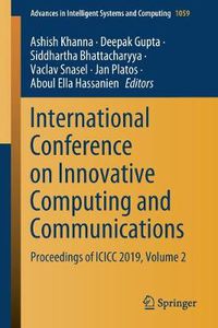 Cover image for International Conference on Innovative Computing and Communications: Proceedings of ICICC 2019, Volume 2