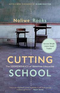 Cover image for Cutting School: Privatization, Segregation, and the End of Public Education