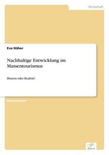 Cover image for Nachhaltige Entwicklung im Massentourismus: Illusion oder Realitat?