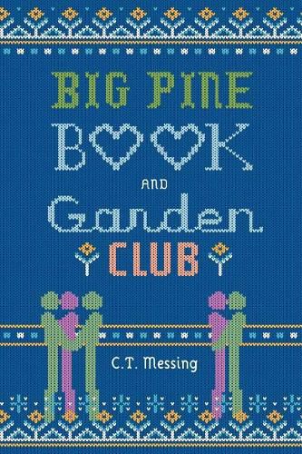 Cover image for Big Pine Book and Garden Club