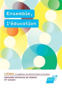 Cover image for Ensemble, l'education