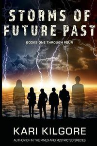 Cover image for Storms of Future Past Books One through Four