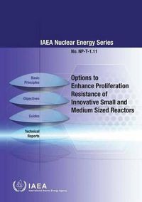 Cover image for Options to enhance proliferation resistance of innovative small and medium sized reactors