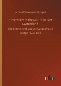 Cover image for Adventures in the South: Depart Switzerland