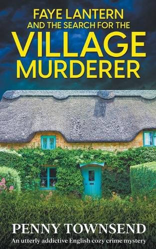 Cover image for Faye Lantern and the Search for the Village murderer