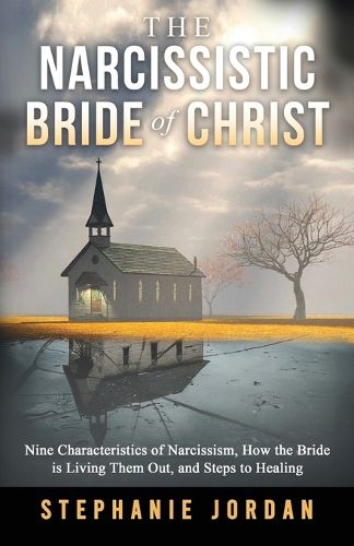 Cover image for The Narcissistic Bride of Christ