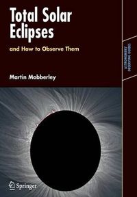 Cover image for Total Solar Eclipses and How to Observe Them