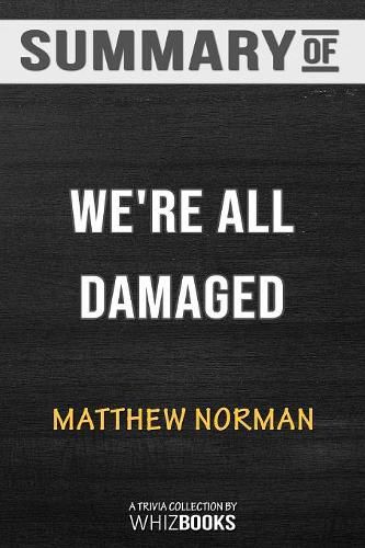 Cover image for Summary of We're All Damaged: Trivia/Quiz for Fans