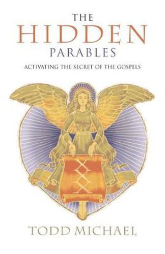 Hidden Parables: Activating the Secret of the Gospels