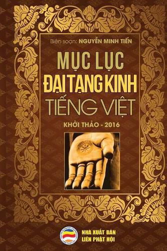 Cover image for M&#7909;c l&#7909;c &#272;&#7841;i T&#7841;ng Kinh Ti&#7871;ng Vi&#7879;t: B&#7843;n in n&#259;m 2019