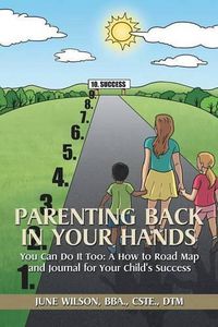 Cover image for Parenting Back in Your Hands