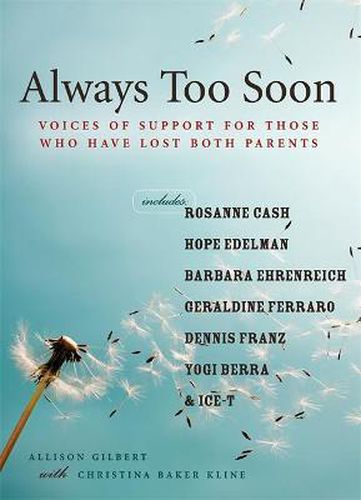 Cover image for Always Too Soon: Voices of Support for Those Who Have Lost Both Parents