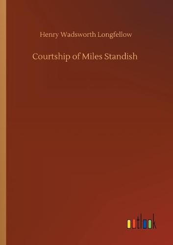 Cover image for Courtship of Miles Standish