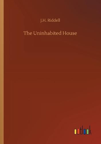 The Uninhabited House