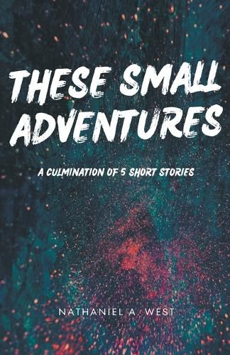 These Small Adventures