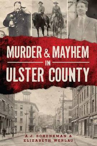 Cover image for Murder & Mayhem in Ulster County