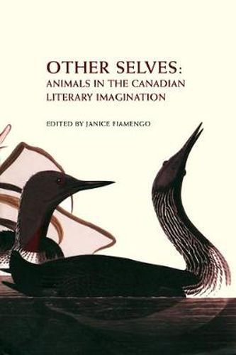 Cover image for Other Selves: Animals in the Canadian Literary Imagination