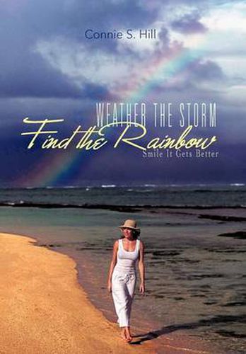 Cover image for Weather the Storm Find the Rainbow