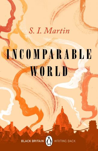 Cover image for Incomparable World: A collection of rediscovered works celebrating Black Britain curated by Booker Prize-winner Bernardine Evaristo