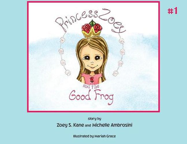 Cover image for Princess Zoey and the Good Frog