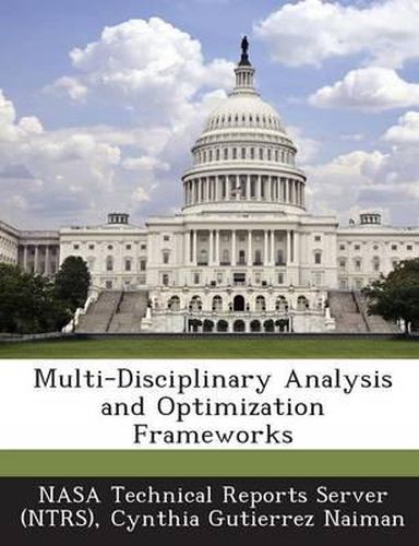 Cover image for Multi-Disciplinary Analysis and Optimization Frameworks